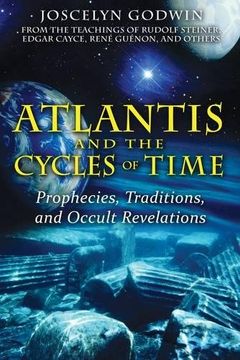 portada Atlantis and the Cycles of Time: Prophecies, Traditions, and Occult Revelations (en Inglés)