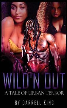portada Wild'n Out: A Tale of Urban Terror (en Inglés)