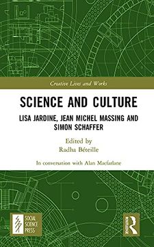 portada Science and Culture: Lisa Jardine, Jean Michel Massing and Simon Schaffer (Creative Lives and Works) (in English)