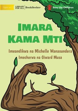 portada Strong Like A Tree - Imara Kama Mti (en Swahili)