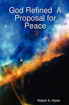 portada god refined a proposal for peace (en Inglés)