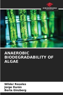 portada Anaerobic Biodegradability of Algae (en Inglés)