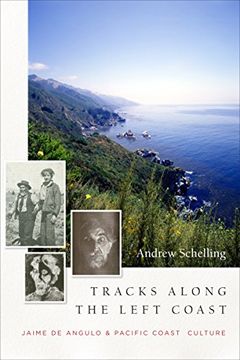 portada Tracks Along the Left Coast: Jaime de Angulo & Pacific Coast Culture (en Inglés)