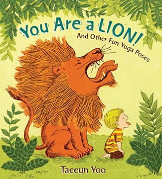 portada You are a Lion! And Other fun Yoga Poses (in English)