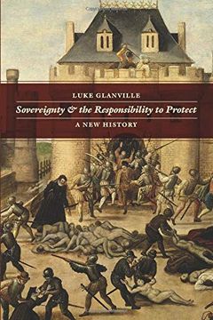portada Sovereignty and the Responsibility to Protect: A new History (en Inglés)