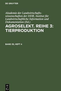 portada Agroselekt. Reihe 3: Tierproduktion, Band 35, Heft 4, Agroselekt. Reihe 3: Tierproduktion Band 35, Heft 4 (in German)
