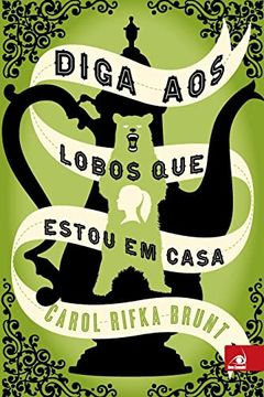 portada Diga aos Lobos que Estou em Casa (en Portugués)