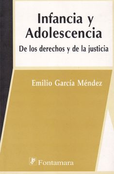 portada Infancia y Adolescencia. De los derechos y de la justicia (in Spanish)