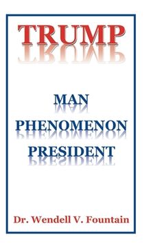 portada Trump: Man Phenomenon President (in English)