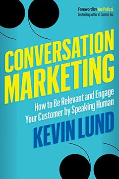 portada Conversation Marketing: How to be Relevant and Engage Your Customer by Speaking Human 