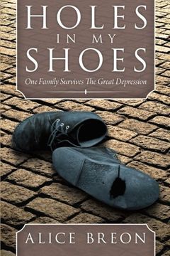 portada Holes in my Shoes: One Family Survives the Great Depression (en Inglés)
