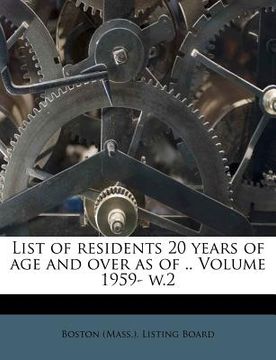portada list of residents 20 years of age and over as of .. volume 1959- w.2