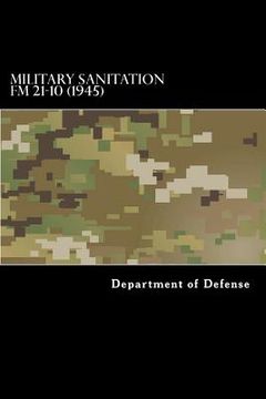 portada Military Sanitation FM 21-10 (1945) (en Inglés)