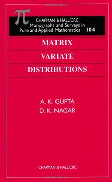 portada Matrix Variate Distributions (Monographs and Surveys in Pure and Applied Mathematics)