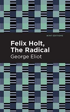 portada Felix Holt, the Radical (Mint Editions)