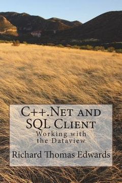 portada C++.Net and SQL Client: Working with the Dataview (en Inglés)