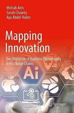 portada Mapping Innovation: The Discipline of Building Opportunity Across Value Chains (en Inglés)