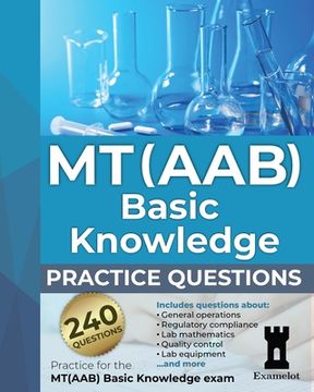 portada MT(AAB) Basic Knowledge practice questions: Practice for the MT(AAB) Basic Knowledge exam