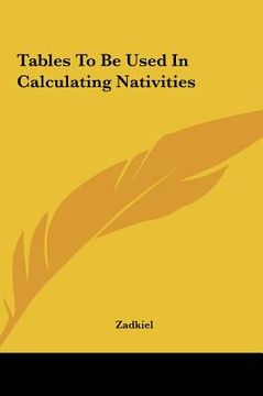 portada tables to be used in calculating nativities (in English)