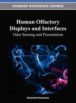 portada human olfactory displays and interfaces: odor sensing and presentation
