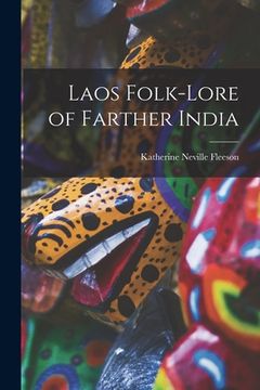 portada Laos Folk-lore of Farther India (in English)