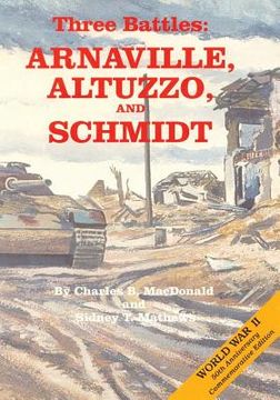 portada Three Battles: Arnaville, Altuzzo, and Schmidt