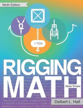 portada Rigging Math Made Simple, Ninth Edition (en Inglés)
