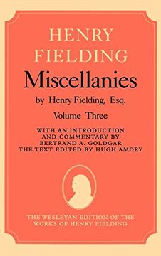 portada Henry Fielding Miscellanies Volume 3: Vol 3 (The Wesleyan Edition of the Works of Henry Fielding) (in English)