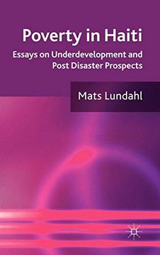 portada Poverty in Haiti: Essays on Underdevelopment and Post Disaster Prospects (in English)