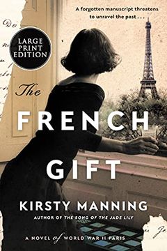portada The French Gift: A Novel of World war ii Paris (en Inglés)