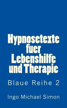 portada Hypnosetexte fuer Lebenshilfe und Therapie: Blaue Reihe 2 - Abnehmen (German Edition)