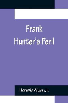 portada Frank Hunter's Peril (en Inglés)