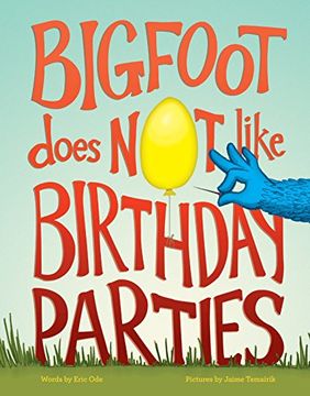 portada Bigfoot Does not Like Birthday Parties (in English)