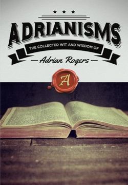 portada Adrianisms: The Collected Wit and Wisdom of Adrian Rogers