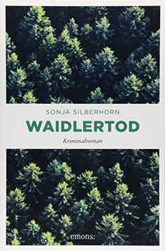 portada Waidlertod: Kriminalroman (Lene Wagenbach) (en Alemán)