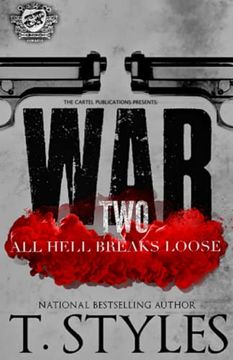 portada War 2: All Hell Breaks Loose (The Cartel Publications Presents) (War Series) (en Inglés)