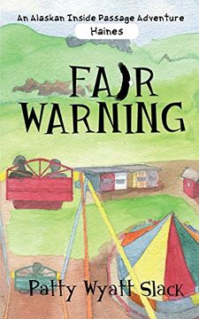 portada Fair Warning (an Alaskan Inside Passage Adventure) (en Inglés)