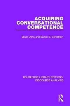 portada Acquiring Conversational Competence (Rle: Discourse Analysis) (in English)