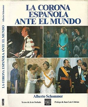 portada La Corona Española Ante el Mundo