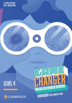 portada Game Changer Level 4 Workbook With Digital Pack English for Spanish Speakers (en Inglés)