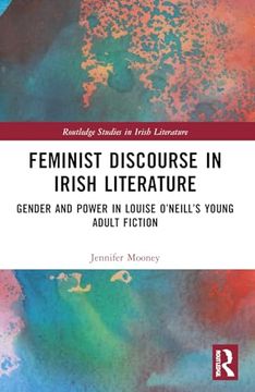 portada Feminist Discourse in Irish Literature (Routledge Studies in Irish Literature) (en Inglés)