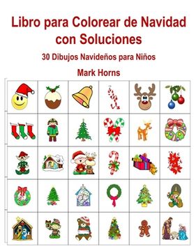 portada Libro para Colorear de Navidad con Soluciones: 30 Dibujos Navideños para Niños