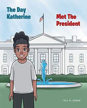 portada The day Katherine met the President 