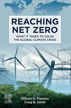 portada Reaching net Zero: What it Takes to Solve the Global Climate Crisis (en Inglés)