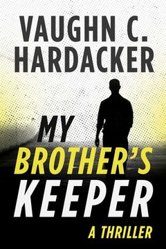portada My Brother's Keeper: A Thriller (en Inglés)