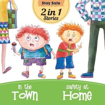 portada Stay Safe: In the town and safety at home (en Inglés)