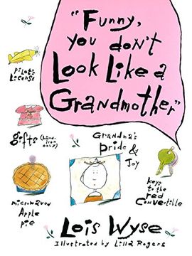 portada Funny, you Don't Look Like a Grandmother: Challenging the Brain for Health and Wisdom (in English)