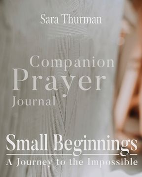 portada Small Beginnings Companion Prayer Journal (in English)
