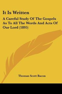 portada it is written: a careful study of the gospels as to all the words and acts of our lord (1895) (en Inglés)