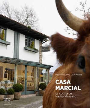 portada Casa Marcial: La Cocina de Nacho Manzano (Grandes Restaurantes)